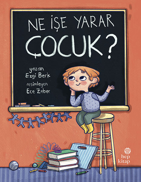 Ne İşe Yarar Çocuk?